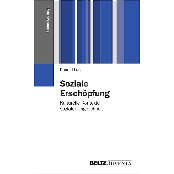 Soziale Erschöpfung, Ronald Lutz