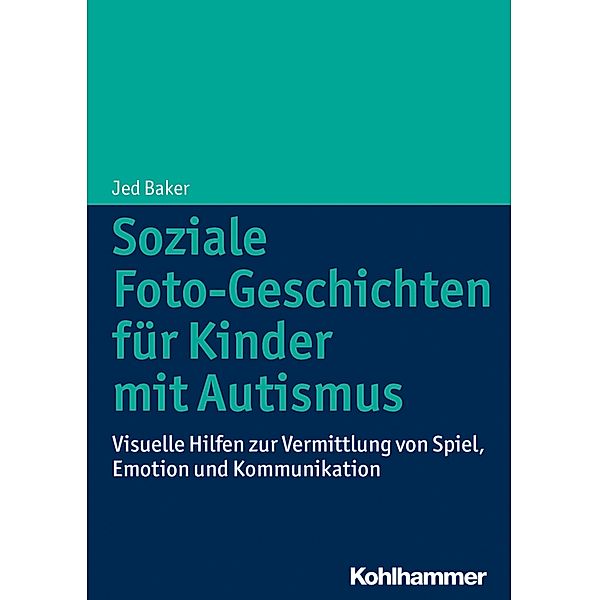 Soziale Foto-Geschichten für Kinder mit Autismus, Jed Baker