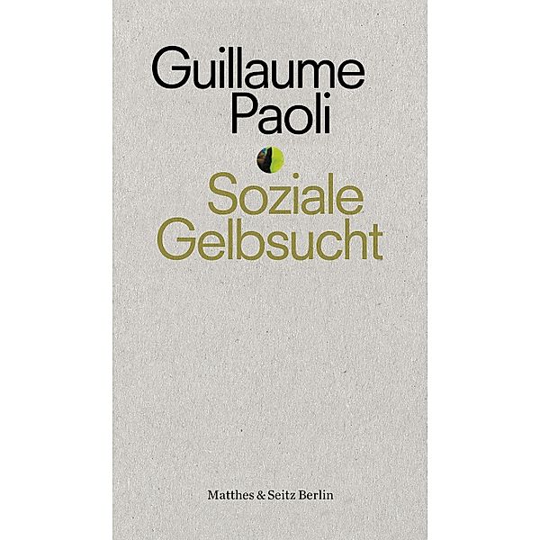 Soziale Gelbsucht / punctum Bd.14, Guillaume Paoli