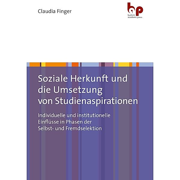 Soziale Herkunft und die Umsetzung von Studienaspirationen, Claudia Finger