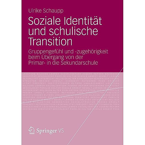 Soziale Identität und schulische Transition, Ulrike Schaupp