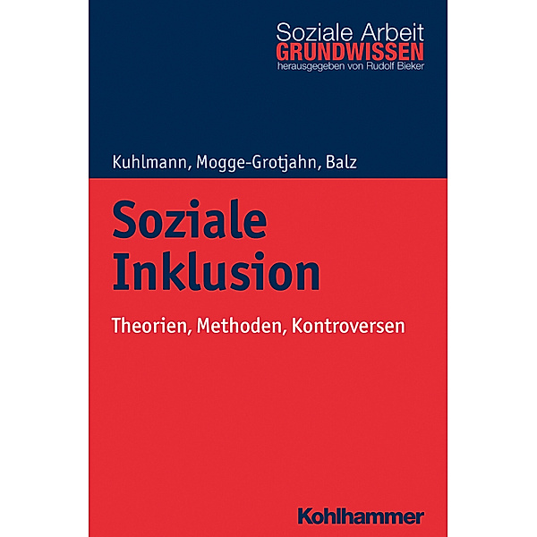 Soziale Inklusion, Carola Kuhlmann, Hildegard Mogge-Grotjahn, Hans-Jürgen Balz
