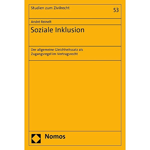 Soziale Inklusion / Studien zum Zivilrecht Bd.53, André Reinelt
