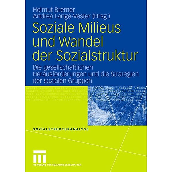 Soziale Milieus und Wandel der Sozialstruktur / Sozialstrukturanalyse