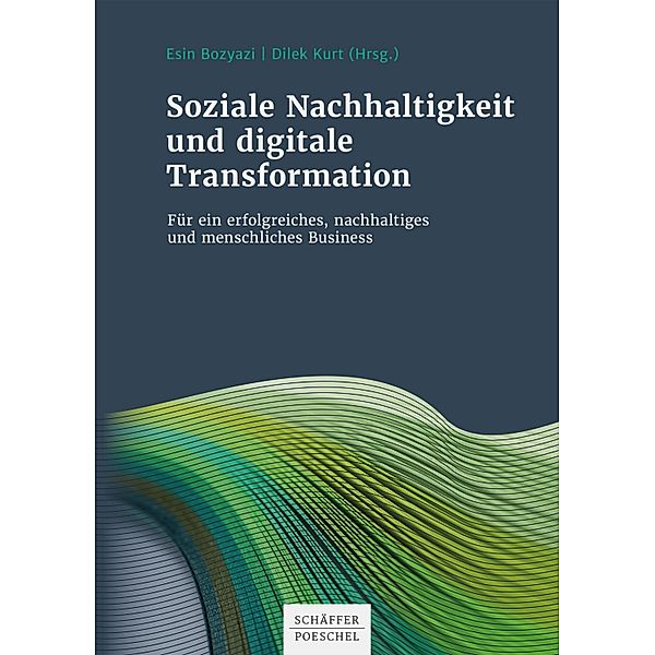 Soziale Nachhaltigkeit und digitale Transformation, Esin Bozyazi