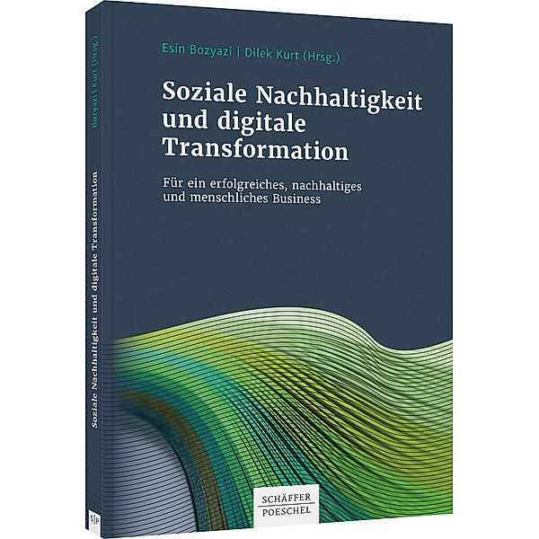 Soziale Nachhaltigkeit und digitale Transformation, Esin Bozyazi