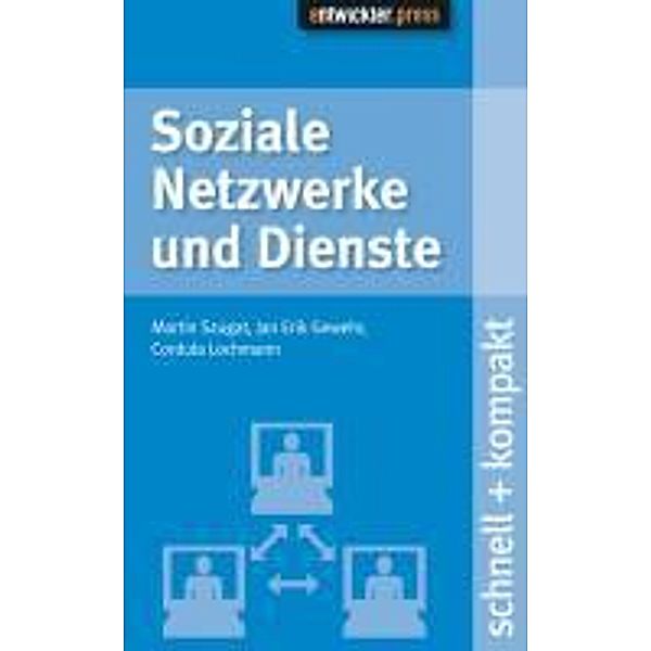 Soziale Netzwerke und Dienste, Jan Erik Gewehr Martin Szugat