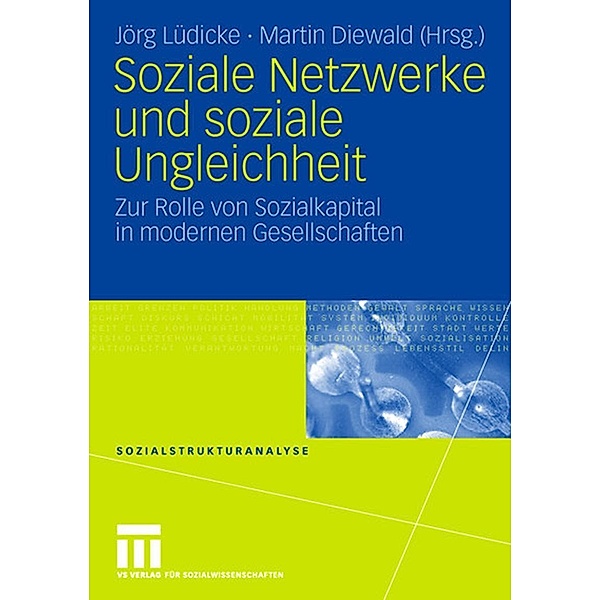 Soziale Netzwerke und soziale Ungleichheit / Sozialstrukturanalyse