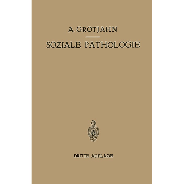 Soziale Pathologie, Alfred Grotjahn, C. Hamburger, R. Lewinson, A. Peyser, W. Salomon, G. Wolff