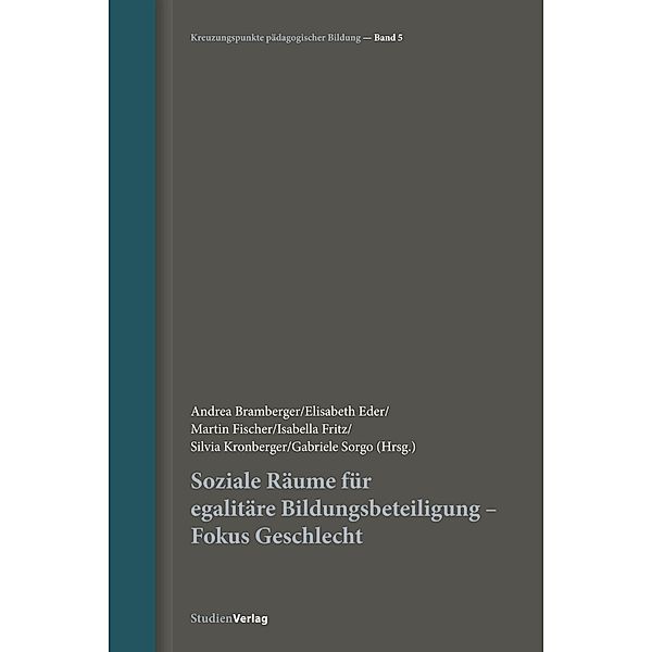 Soziale Räume für egalitäre Bildungsbeteiligung - Fokus Geschlecht