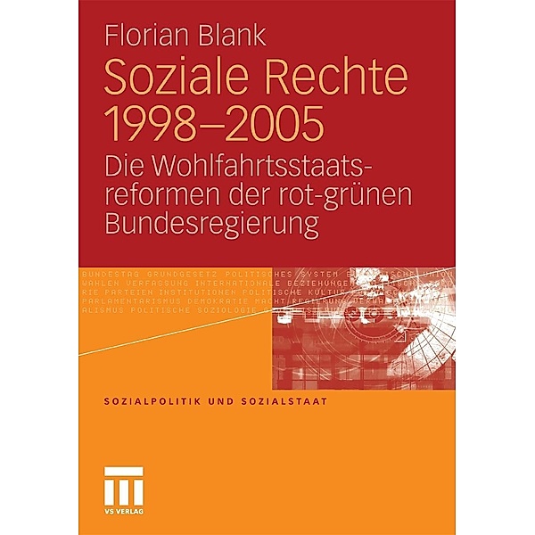 Soziale Rechte 1998-2005 / Sozialpolitik und Sozialstaat, Florian Blank