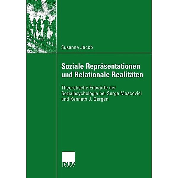 Soziale Repräsentationen und Relationale Realitäten / Psychologie, Susanne Jacob