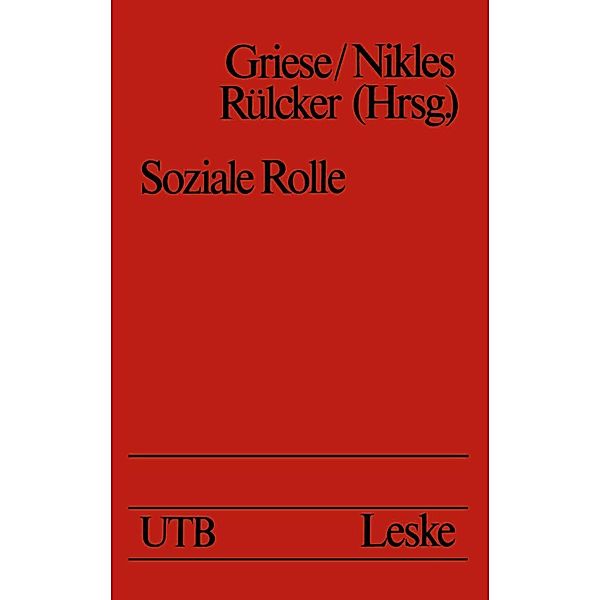 Soziale Rolle / Uni-Taschenbücher, Hartmut M. Griese