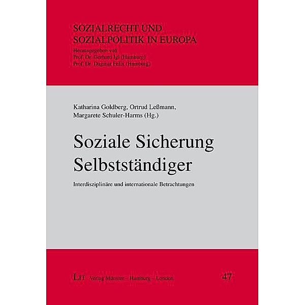 Soziale Sicherung Selbstständiger / Sozialrecht und Sozialpolitik in Europa Bd.47