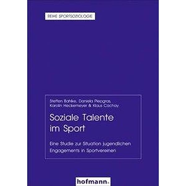 Soziale Talente im Sport, Steffen Bahlke, Daniela Piepgras, Karolin Heckemeyer, Klaus Cachay