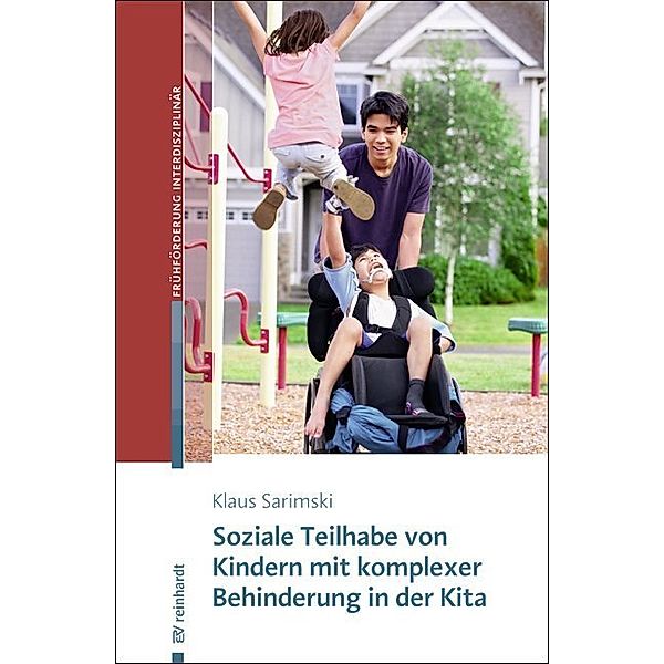 Soziale Teilhabe von Kindern mit komplexer Behinderung in der Kita, Klaus Sarimski