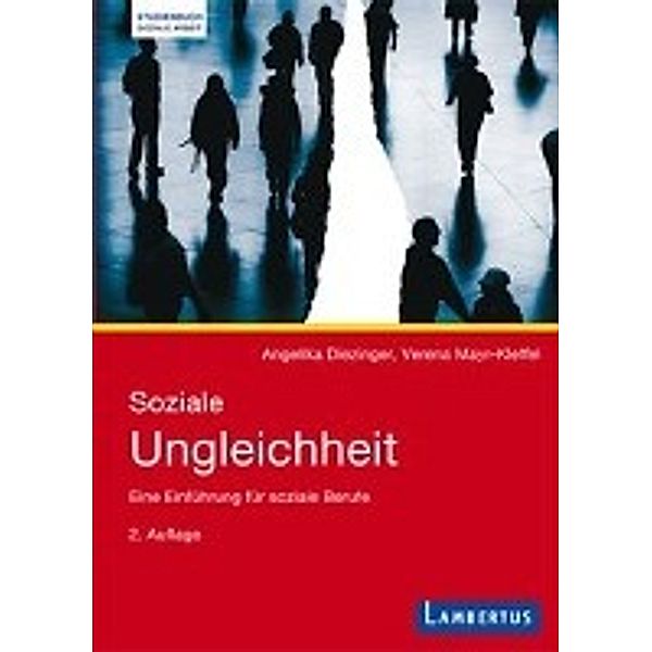 Soziale Ungleichheit, Angelika Diezinger, Verena Mayr-Kleffel