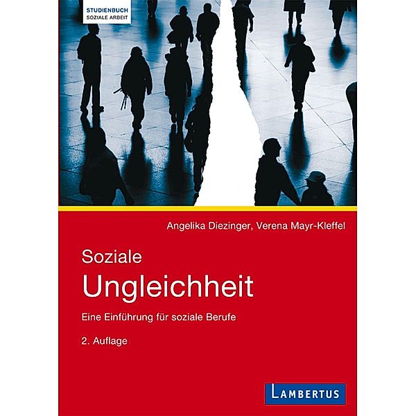 Soziale Ungleichheit, Angelika Diezinger, Verena Mayr-Kleffel