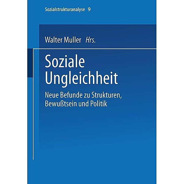 Soziale Ungleichheit / Sozialstrukturanalyse Bd.9