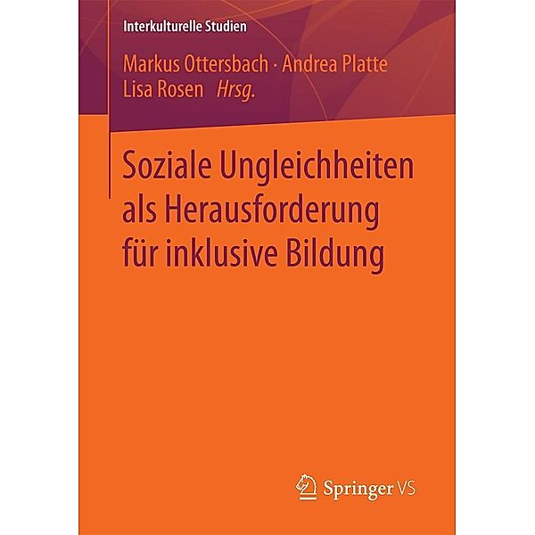 Soziale Ungleichheiten als Herausforderung für inklusive Bildung / Interkulturelle Studien