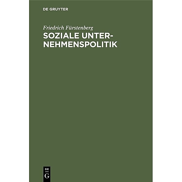 Soziale Unternehmenspolitik, Friedrich Fürstenberg