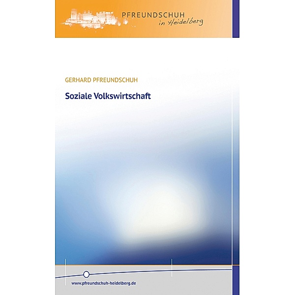 Soziale Volkswirtschaft, Gerhard Pfreundschuh