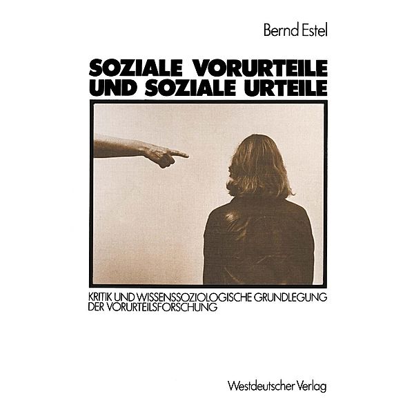 Soziale Vorurteile und soziale Urteile, Bernd Estel