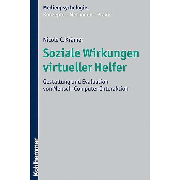 Soziale Wirkungen virtueller Helfer, Nicole Krämer