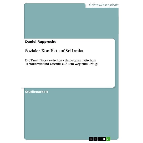 Sozialer Konflikt auf Sri Lanka, Daniel Rupprecht