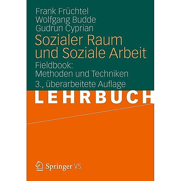 Sozialer Raum und Soziale Arbeit, Fieldbook, Frank Früchtel, Wolfgang Budde, Gudrun Cyprian