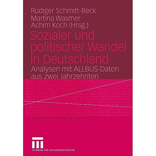 Sozialer und politischer Wandel in Deutschland / Blickpunkt Gesellschaft Bd.7