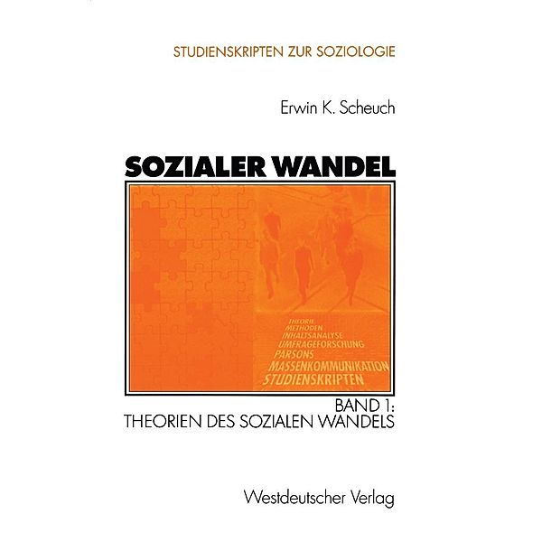 Sozialer Wandel / Studienskripten zur Soziologie, Erwin K. Scheuch