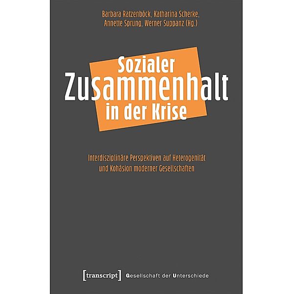 Sozialer Zusammenhalt in der Krise / Gesellschaft der Unterschiede Bd.62