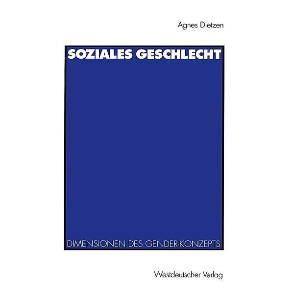 Soziales Geschlecht, Agnes Dietzen