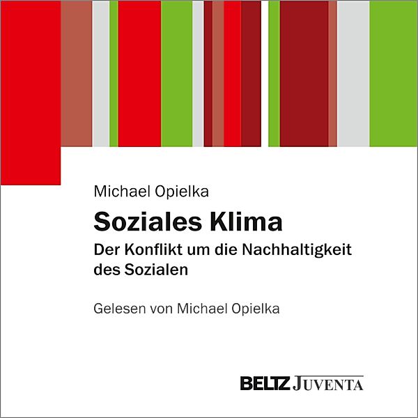 Soziales Klima, Michael Opielka