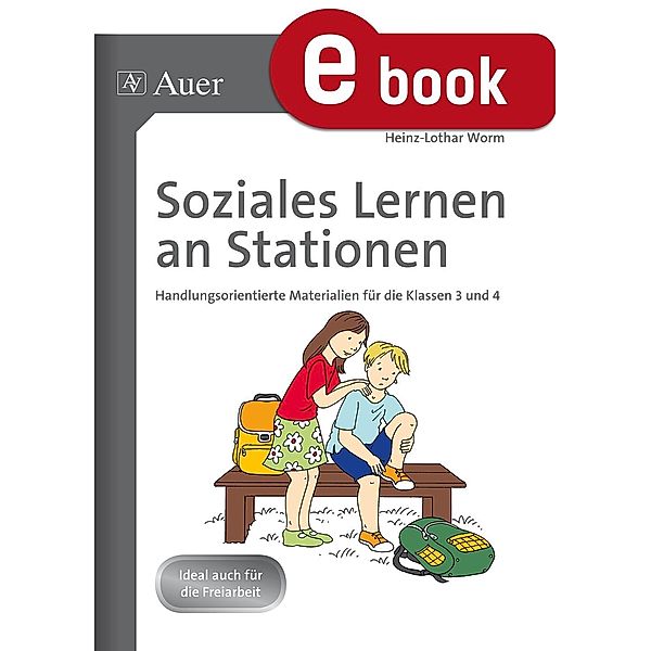 Soziales Lernen an Stationen 3-4 / Stationentraining Grundschule Sachunter., Heinz-Lothar Worm