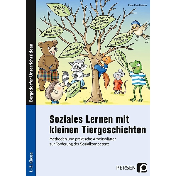 Soziales Lernen mit kleinen Tiergeschichten - GS, Klara Kirschbaum