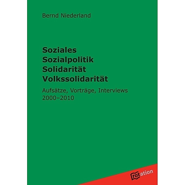 Soziales Sozialpolitik Solidarität Volkssolidarität, Bernd Niederland