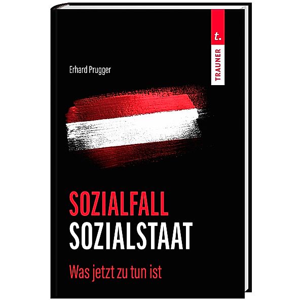Sozialfall Sozialstaat, Erhard Prugger
