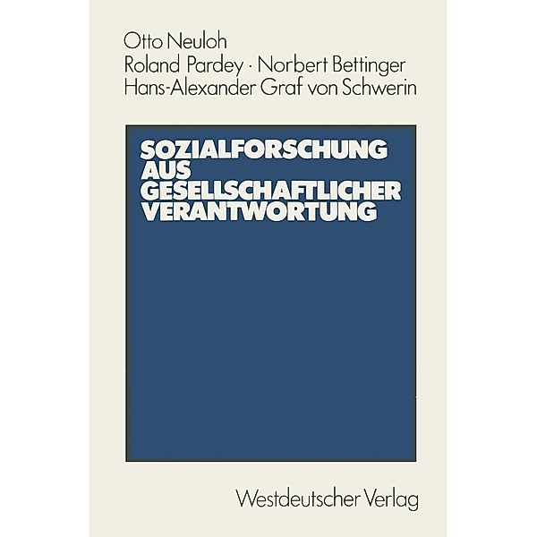 Sozialforschung aus gesellschaftlicher Verantwortung, Otto Neuloh