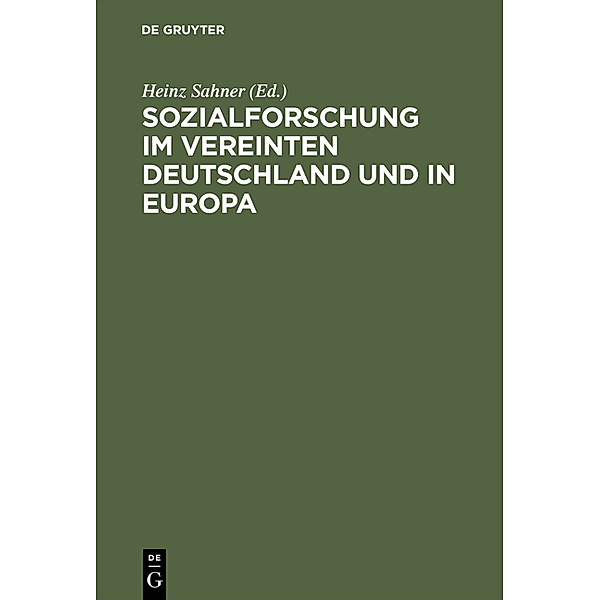 Sozialforschung im vereinten Deutschland und in Europa