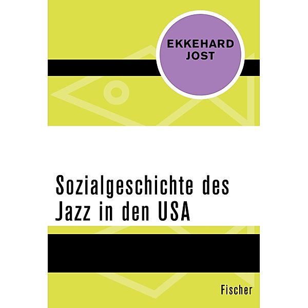 Sozialgeschichte des Jazz in den USA, Ekkehard Jost