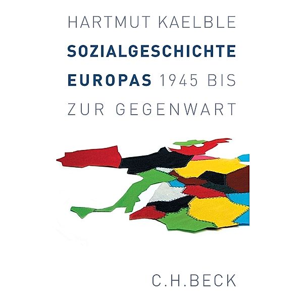 Sozialgeschichte Europas, Hartmut Kaelble