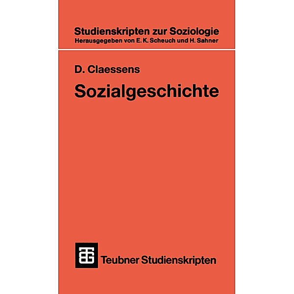 Sozialgeschichte für soziologisch Interessierte, Dieter Claessens