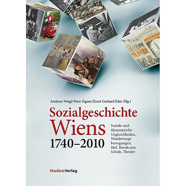 Sozialgeschichte Wiens 1740-2010