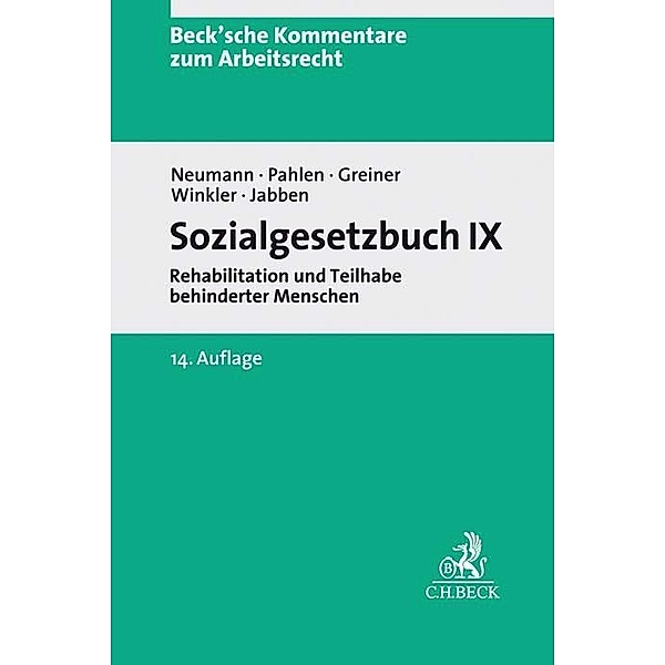 Sozialgesetzbuch IX, Kommentar, Dirk Neumann, Ronald Pahlen, Jürgen Winkler, Jürgen Jabben, Stefan Greiner, Hermann Wilrodt, Otfried Gotzen
