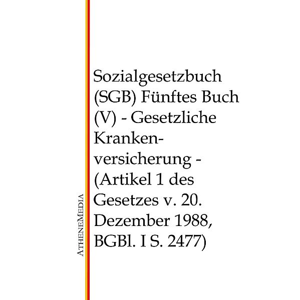 Sozialgesetzbuch (SGB) - Fünftes Buch (V)