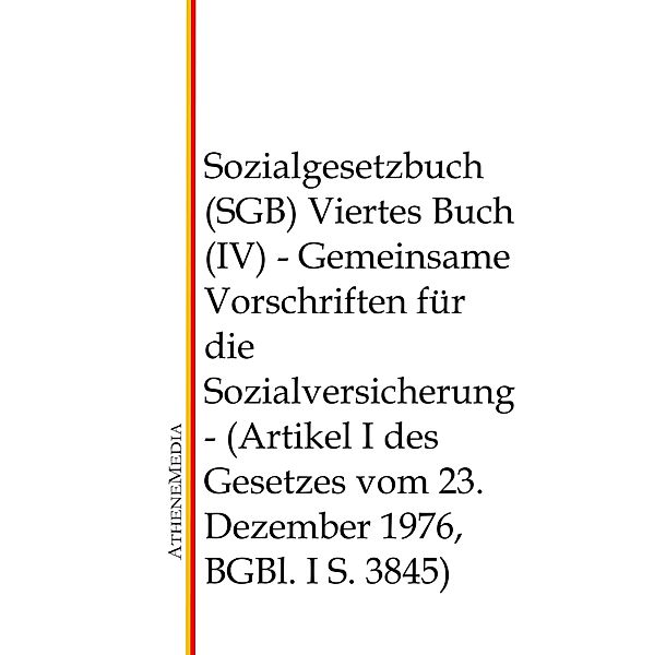 Sozialgesetzbuch (SGB) - Viertes Buch (IV)