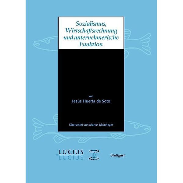 Sozialismus, Wirtschaftsrechnung und unternehmerische Funktion / Jahrbuch des Dokumentationsarchivs des österreichischen Widerstandes, Jésus Huerta de Soto