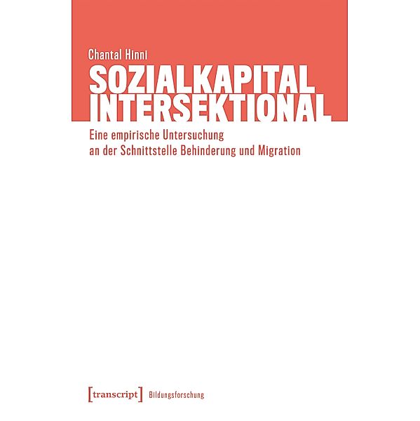 Sozialkapital intersektional / Bildungsforschung Bd.11, Chantal Hinni